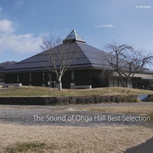 The Sound of Ohga Hall Best Selection